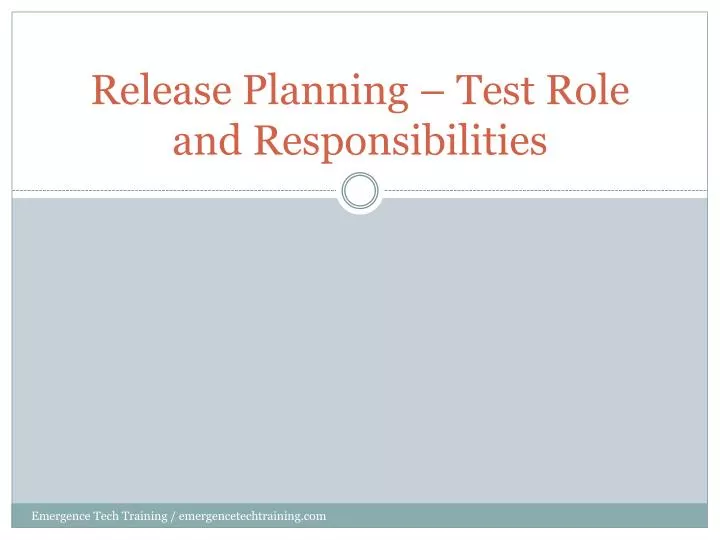 release planning test role and responsibilities