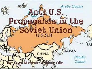Anti U.S. Propaganda in the Soviet Union