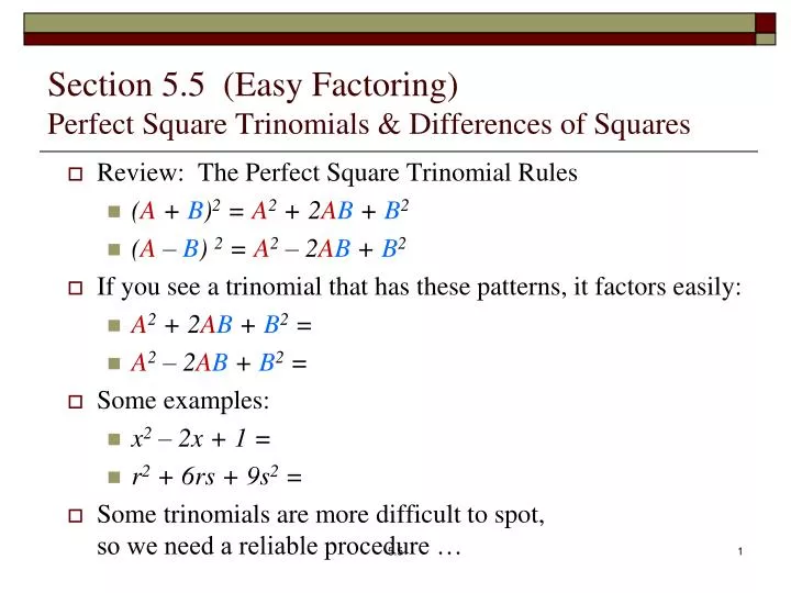 section 5 5 easy factoring perfect square trinomials differences of squares