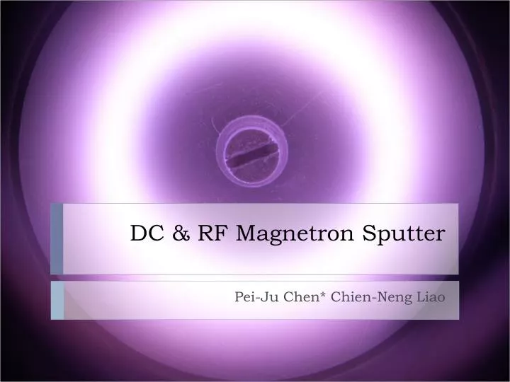 dc rf magnetron sputter