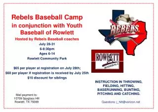 Rebels Baseball Camp in conjunction with Youth Baseball of Rowlett