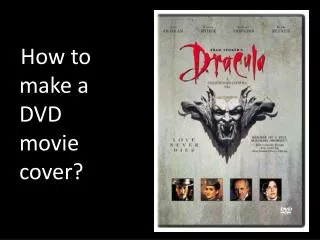 How to make a DVD movie cover?