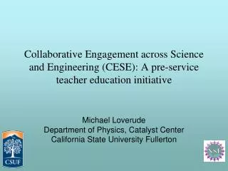 Michael Loverude Department of Physics, Catalyst Center California State University Fullerton