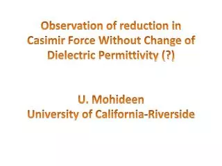 Motivation to measure Casimir force with Indium Tin Oxide (ITO)