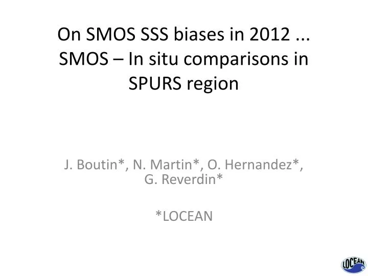 on smos sss biases in 2012 smos in situ comparisons in spurs region