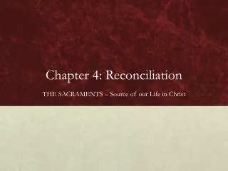 Chapter 4: Reconciliation