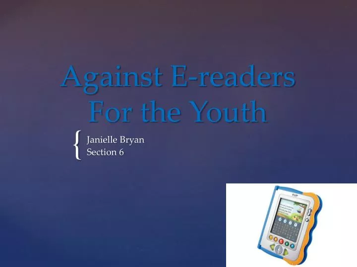 against e readers for the youth