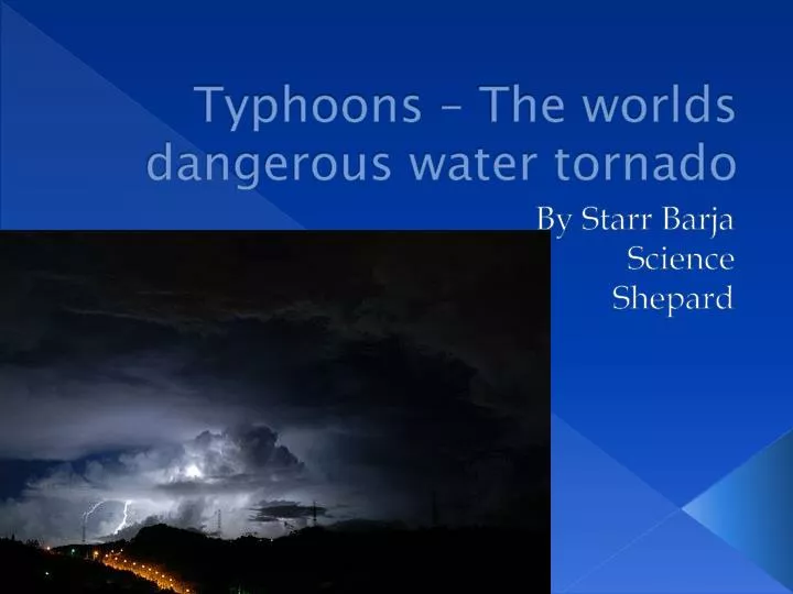 typhoons the worlds dangerous water tornado