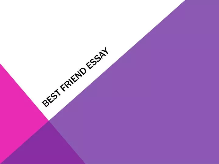 best friend essay
