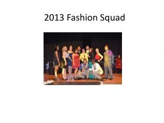 2013 Fashion Squad