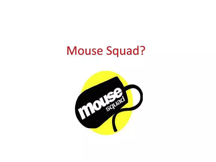 mouse squad