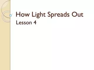 how light spreads out