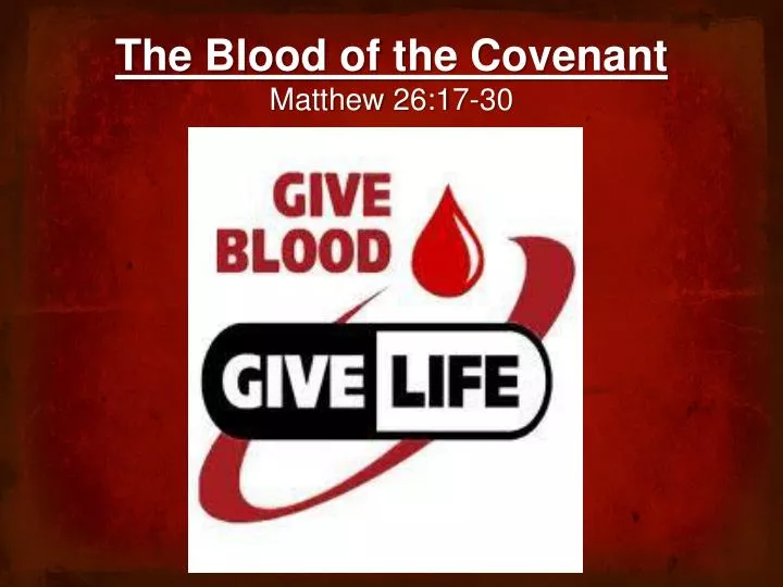 the blood of the covenant matthew 26 17 30