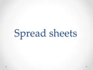 Spread sheets