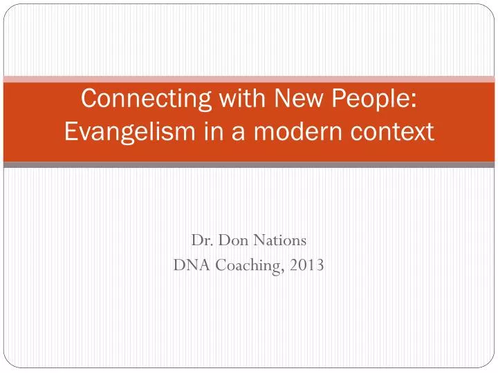 connecting with new people evangelism in a modern context