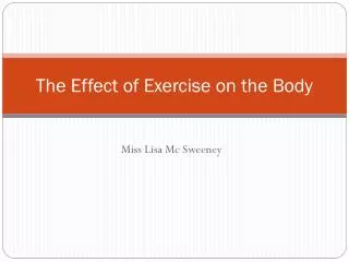 The Effect of Exercise on the Body