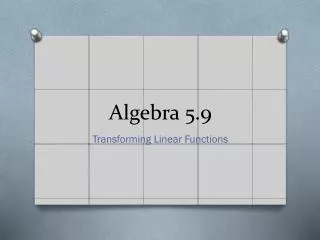 Algebra 5.9