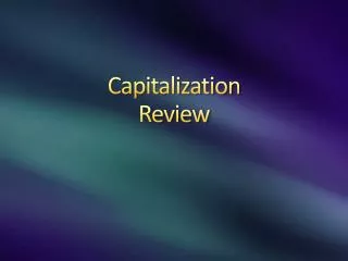 Capitalization Review