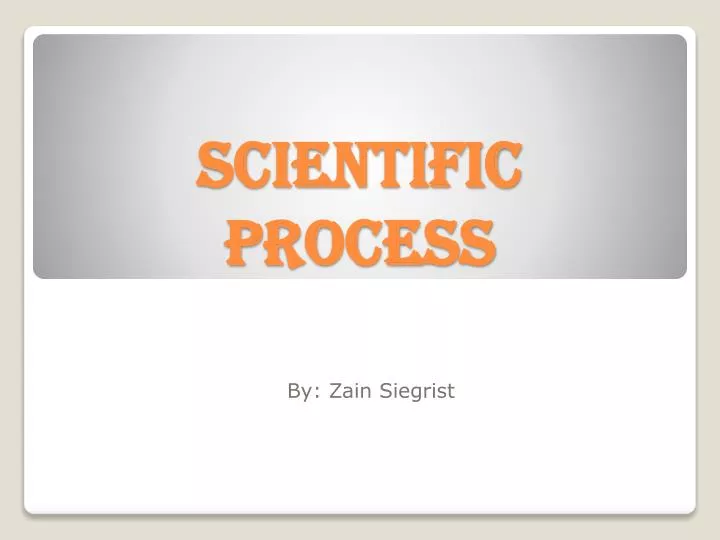 scientific process