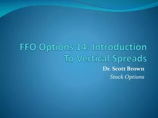 FFO Options 14: Introduction To Vertical Spreads