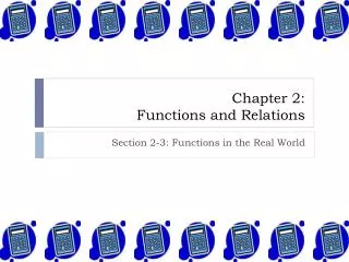 Chapter 2: Functions and Relations