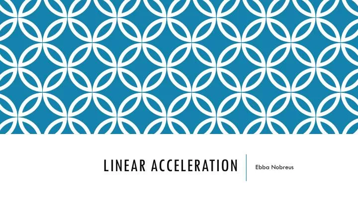 linear acceleration
