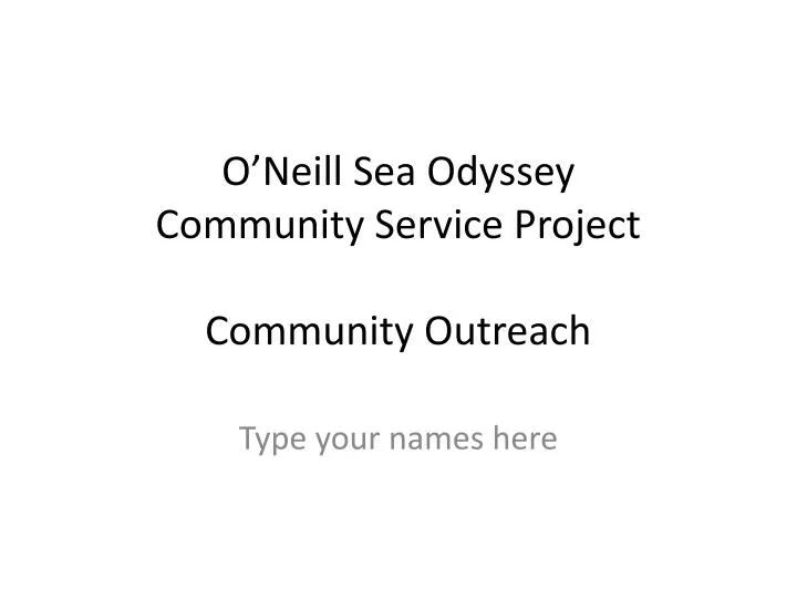 o neill sea odyssey community service project community outreach