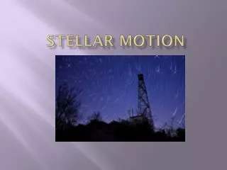 Stellar Motion