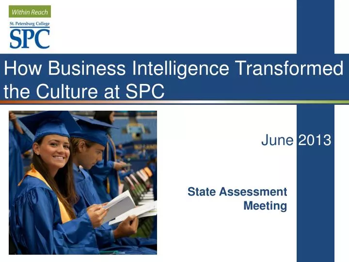 how business intelligence transformed the culture at spc