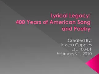 Lyrical Legacy: 400 Years of American Song and Poetry