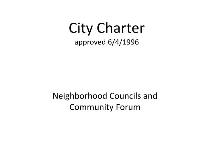 city charter approved 6 4 1996
