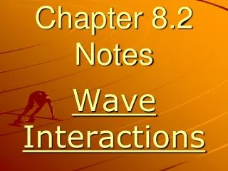 Chapter 8.2 Notes