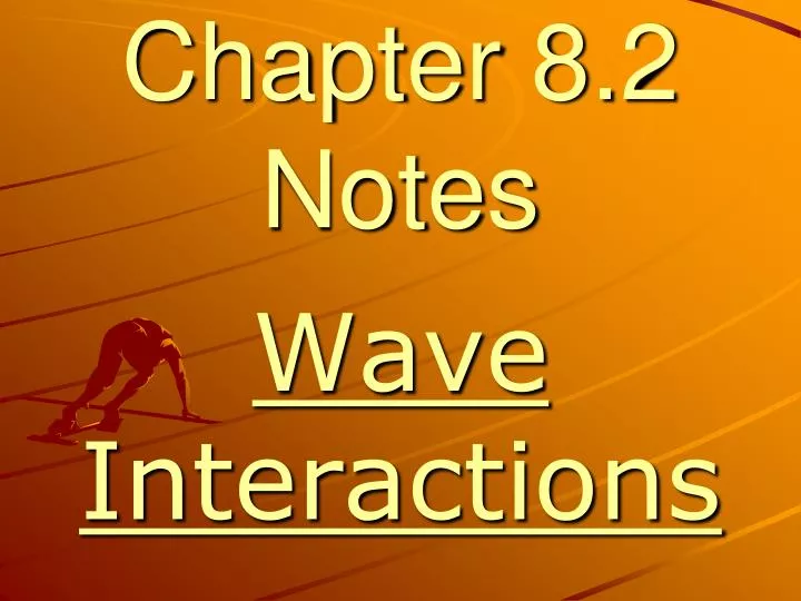 chapter 8 2 notes