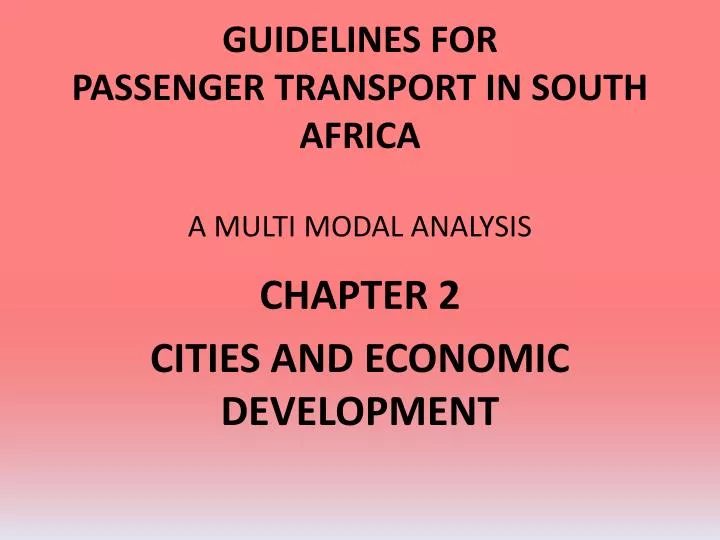 guidelines for passenger transport in south africa a multi modal analysis