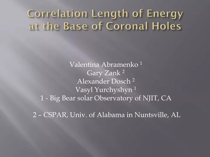 correlation length of energy at the base of coronal holes