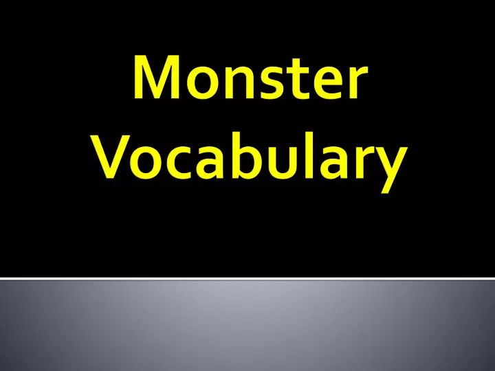 monster vocabulary