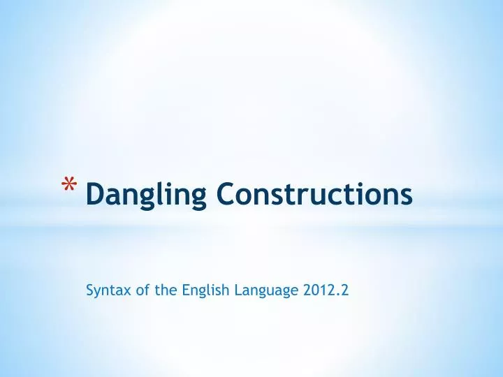 dangling constructions