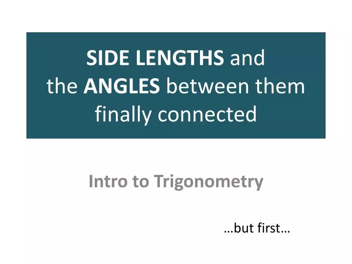 side lengths and the angles between them finally connected