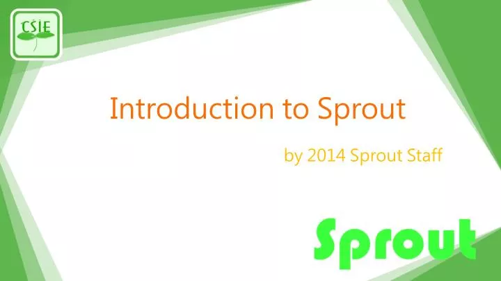 introduction to sprout