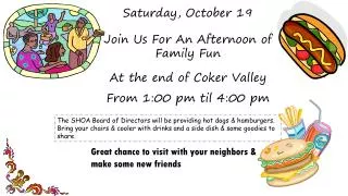 Saturday, October 19 Join Us For An Afternoon of Family Fun At the end of Coker Valley