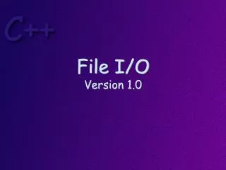 File I/O Version 1.0