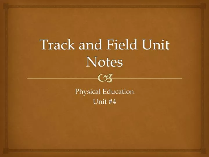 track and field unit notes