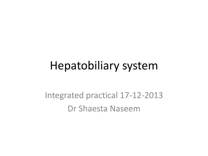 hepatobiliary system
