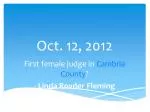 Historic Appointment: First Female Judge in Cambria County - Linda Rovder Fleming - slide 1