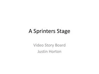A Sprinters Stage