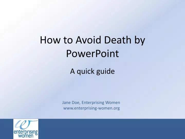 how to avoid death by powerpoint