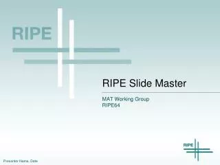 RIPE Slide Master