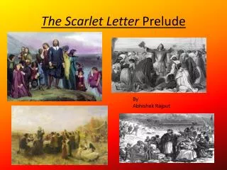 The Scarlet Letter Prelude