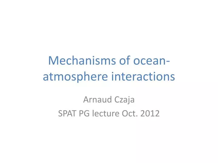 mechanisms of ocean atmosphere interactions