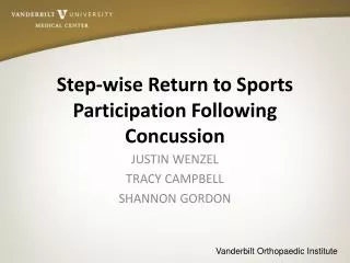 Step-wise Return to Sports Participation Following Concussion